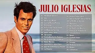 Thumbnail: Julio Iglesias Sus Mejores Éxitos 2025 (Letra) 🎵 Julio Iglesias Mejor Canciones Baladas Romanticas