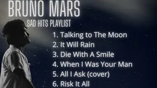 Thumbnail: Bruno Mars Songs You’ll Loop at 2AM 🌙 | Sad Playlist