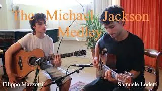 Thumbnail: The Michael Jackson Medley- arranged and performed by Samuele Lodetti and Filippo Mazzotti