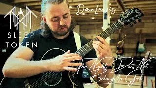 Thumbnail: The Night Does Not Belong To God (Sleep Token)- arranged and performed by Dan Lewis