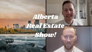 Thumbnail: Alberta Real Estate Show - Migration to AB, Calgary Water Main, Canadian Renters & Capital Gains Tax