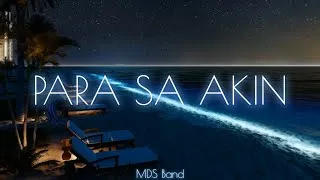 Thumbnail: Para Sa Akin - Sitti | MDS Band | AC LYRICS