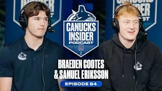 Thumbnail: Braeden Cootes & Samuel Eriksson Reflect on Their Hockey Experience | Canucks Insider Podcast Ep. 84