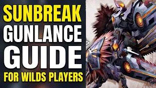 Thumbnail: A 2026 Monster Hunter Rise Sunbreak  Gunlance Guide MH Wilds Newcomers. Differences and Styles.