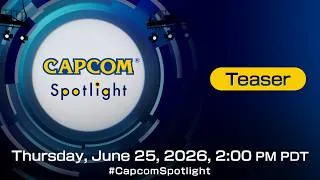 Thumbnail: Teaser: Capcom Spotlight (US) ｜June 2026