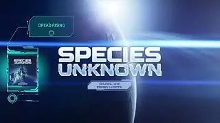 Thumbnail: Species  Unknown – Video Game Soundtrack by Dean Kopri