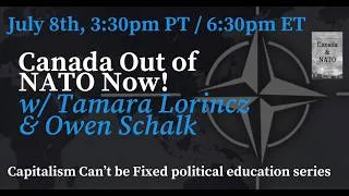 Thumbnail: Canada Out of NATO Now! w/ Owen Schalk & Tamara Lorincz