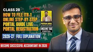 Thumbnail: Accounting Class 28:How to File ITR-1 Online Step-by-Step | New Income Tax Rules 2026-27