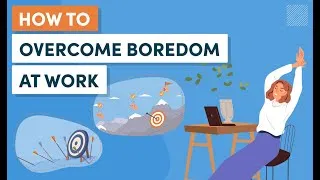 Thumbnail: How to Overcome Boredom at Work: 8 Tips to Follow