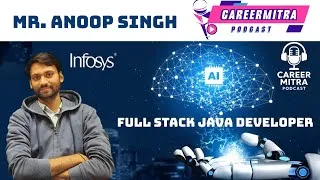 Thumbnail: Anoop Singh | Infosys || Full-stack developer | Lets learn from him,Roadmap MNC and Full Stack dev.