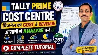 Thumbnail: Cost Centre & Cost Categories in Tally Prime with GST | Complete Practical Tutorial | Hindi