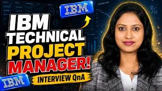 Thumbnail: [IBM] Technical project manager interview questions and answers I project manager Interview question
