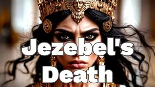 Thumbnail: Jezebel's Death