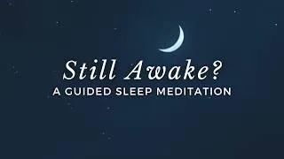 Thumbnail: Still Awake? Guided Meditation With Hatch