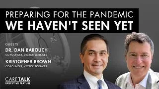 Thumbnail: Preparing for the Pandemic We Haven't Seen Yet w/ Dr. Dan Barouch & Kris Brown, Vector Sciences