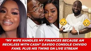 Thumbnail: "MY WIFE HANDLES MY FINANCE" DAVIDO CONSOLES CHIVIDO FANS /PLUS SHOWS HIS ALLEGED TWINS ON LIVE.ST😱