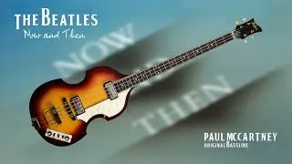 Thumbnail: Now and Then (Paul McCartney Original Bassline)