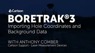 Thumbnail: 05 - Importing Hole Coordinates and Background Data in Boretrak® Software