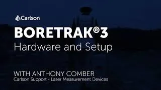 Thumbnail: 01 - Boretrak®3 Hardware and Setup