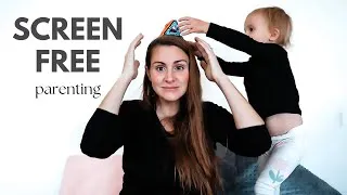Thumbnail: Parenting a toddler screen free