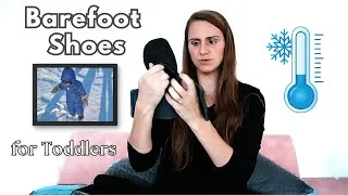 Thumbnail: Best Barefoot Shoes for Toddlers for Cold Weather + a Stonz Boot Review