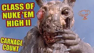 Thumbnail: Class of Nuke 'Em High 2: Subhumanoid Meltdown (1991) Carnage Count