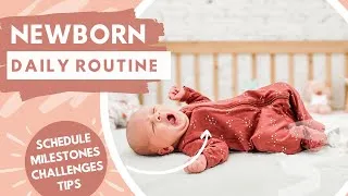 Thumbnail: DAILY ROUTINE of a NEWBORN Baby: Schedule, Milestones, Tips and Tricks | The Carnahan Fam
