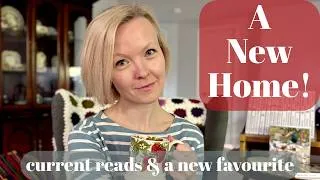 Thumbnail: A New Home, a New Look, & a New Favourite Book 🏡📖❤️