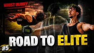 Thumbnail: Wrist Injury + Light Session 🤕 | Road To Elite EP. 5