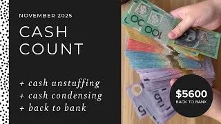 Thumbnail: Over $5,600+ Back to Bank | Cash Count Condensing & Unstuffing for November 2025 | Australian Money