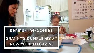Thumbnail: New York Magazine Dumpling Story: Behind The Scenes with Granny