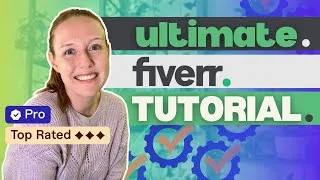 Thumbnail: The ULTIMATE Fiverr Tutorial (!!) for 2025: SEO Refresh & First-Time Setup for Beginners