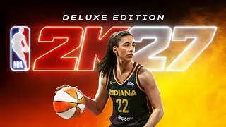 Thumbnail: Caitlyn Clark - NBA 2K27 Official Deluxe Edition Trailer + Promo 