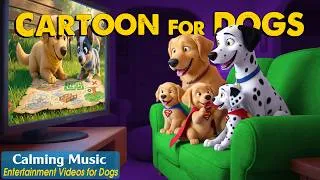 Thumbnail: Cartoon for Dogs: Relaxing Dog TV for Dogs to Entertained While You're Away | Calming Music for Dogs