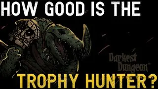 Thumbnail: Darkest Dungeon Mod: The Trophy Hunter