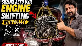 Thumbnail: Suzuki Alto VXR Engine Shifting & Installation  With Pulley Suzuki