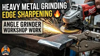Thumbnail: Heavy Metal Grinding & Edge Sharpening 🔥 | Angle Grinder Workshop Work
