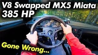 Thumbnail: 385 HP Mazda MX5 Miata V8 Swap POV Drive (Gone Wrong)