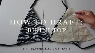 Thumbnail: HOW TO MAKE : BIKINI TOP PATTERN // Pattern Making. DIY BIKINI (BEGINNER FRIENDLY) #diy #sewing