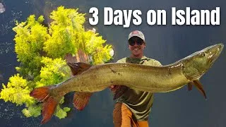 Thumbnail: 3 DAYS Camping on a TINY ISLAND to Catch MASSIVE MUSKY