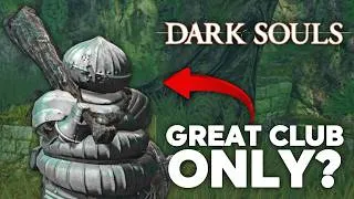 Thumbnail: Can I Beat Dark Souls Using Only Clubs?