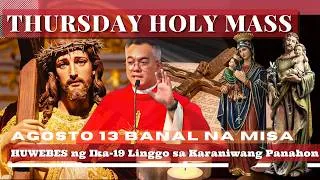 Thumbnail: FILIPINO CHURCH MASS TODAY THURSDAY || August 13 ONLINE MASS  |  REV. FR DOUGLAS BADONG