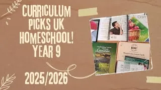 Thumbnail: UK Year 9 Home Education Curriculum Picks / Homeschool 2025/2026.....13yr old. 