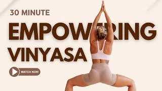 Thumbnail: EMPOWERING VINYASA YOGA FLOW | 30 Minute Dynamic Yoga with Cat Meffan