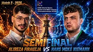 Thumbnail: Blitz game,Semifinal!! Hans Niemann vs Alireza Firouzja in World Blitz Team Chess Championship