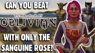 Thumbnail: Can You Beat Oblivion With ONLY The Sanguine Rose?