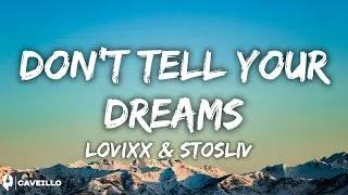 Thumbnail: LOVIXX, STOSLIV - Don’t tell your dreams (Lyrics)