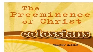 Thumbnail: "Stand Firm"  Colossians 2:18-19