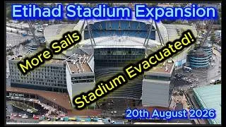 Thumbnail: Etihad Stadium Expansion 20th August 2026 - Stadium Evacuated - Latest Progress #djidrone