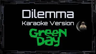 Thumbnail: Green Day • Dilemma (CC Karaoke / Instrumental)